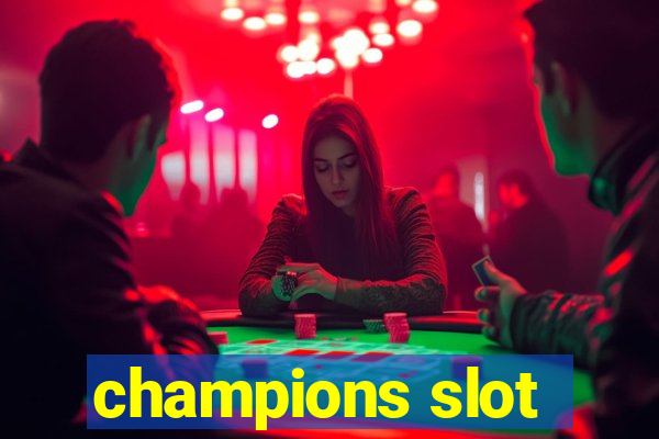 champions slot