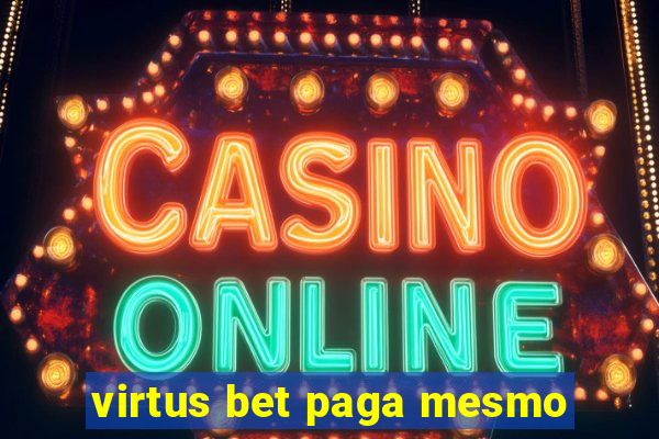 virtus bet paga mesmo