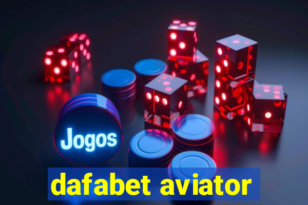 dafabet aviator