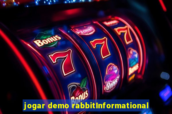 jogar demo rabbitInformational