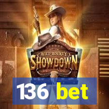 136 bet