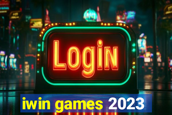 iwin games 2023