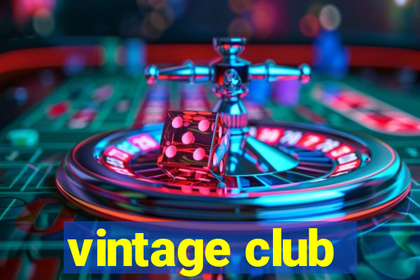 vintage club