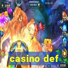 casino def