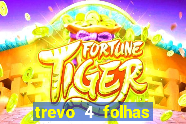 trevo 4 folhas significado espiritual