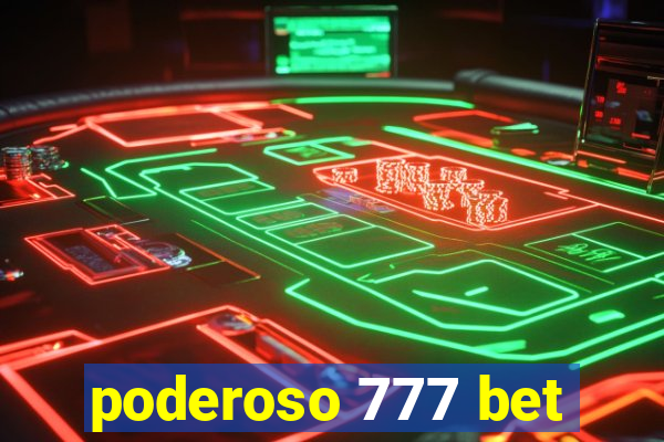 poderoso 777 bet