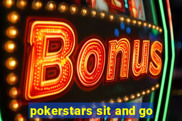 pokerstars sit and go