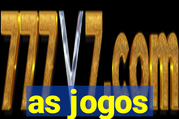 as jogos