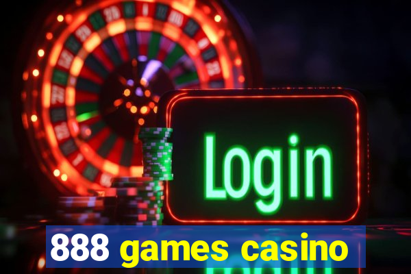 888 games casino