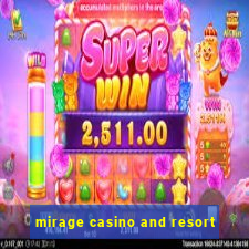 mirage casino and resort