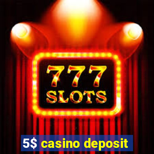 5$ casino deposit