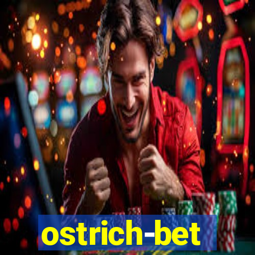 ostrich-bet