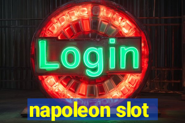 napoleon slot