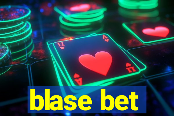 blase bet