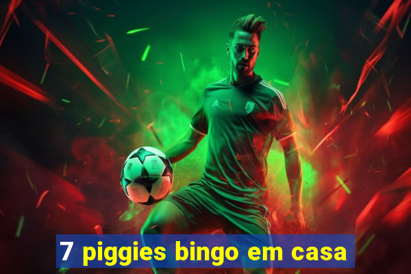 7 piggies bingo em casa