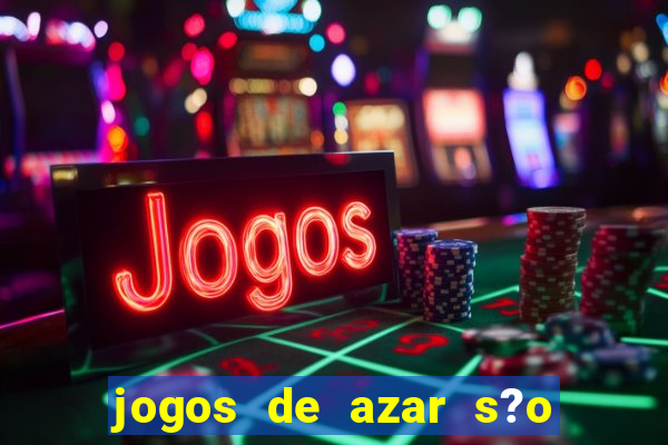 jogos de azar s?o legais no brasil