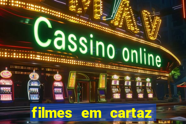 filmes em cartaz cine araujo