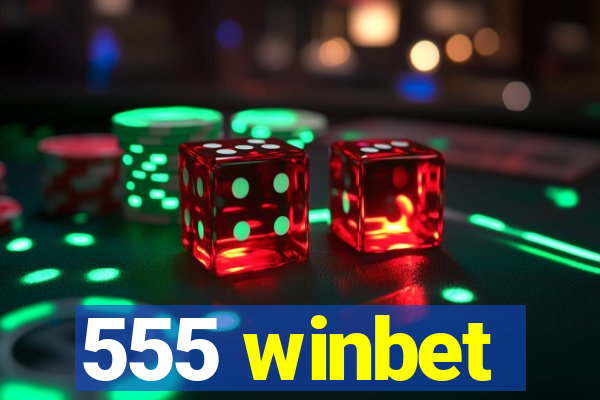 555 winbet