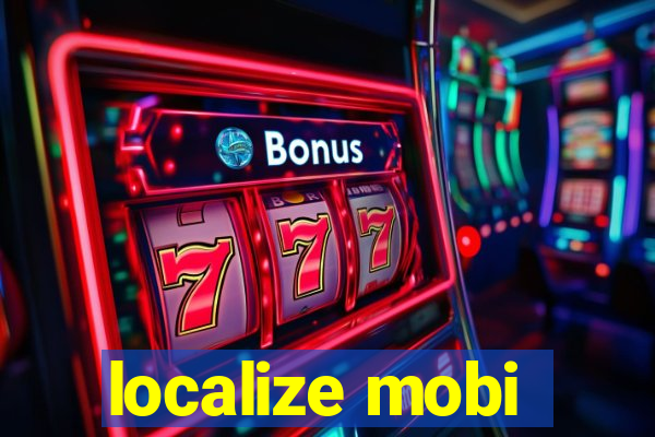 localize mobi