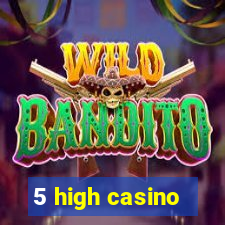 5 high casino