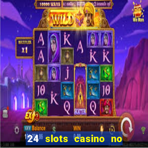 24 slots casino no deposit bonus code