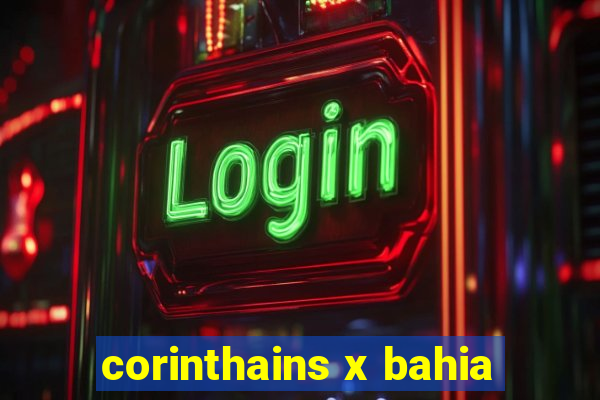 corinthains x bahia