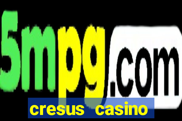 cresus casino service client