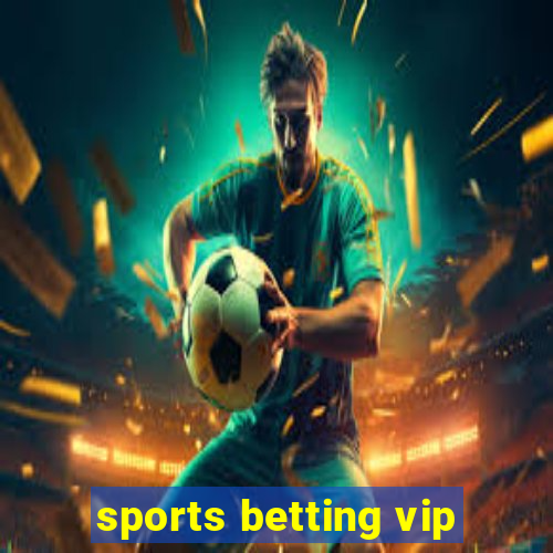 sports betting vip