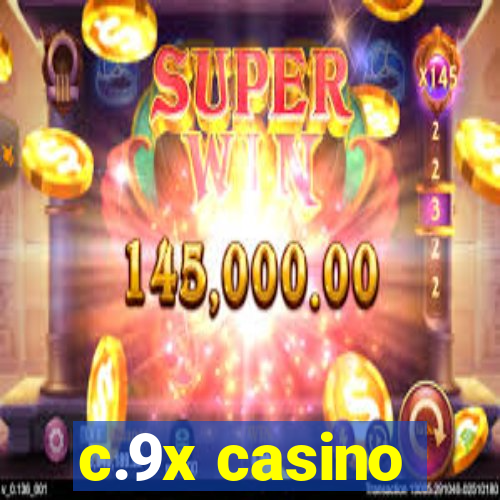 c.9x casino