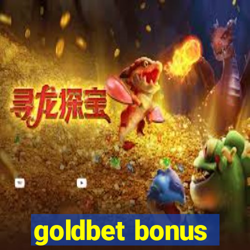 goldbet bonus