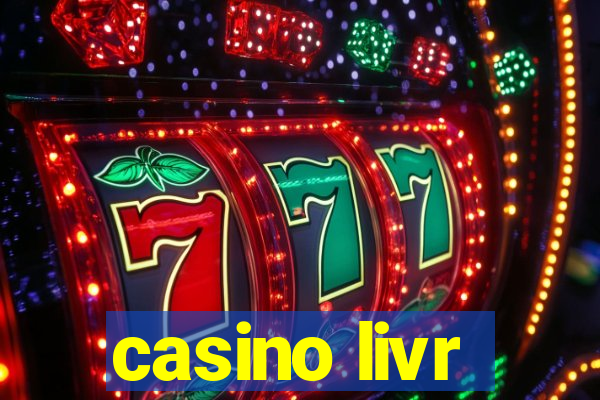 casino livr