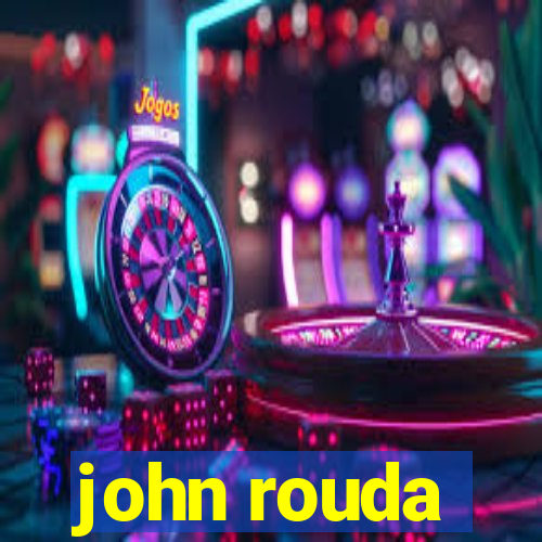 john rouda