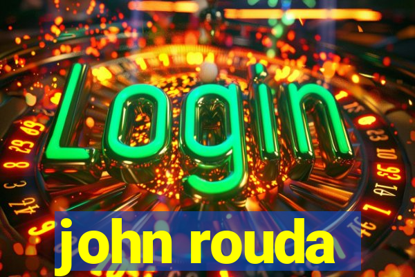 john rouda