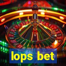 lops bet