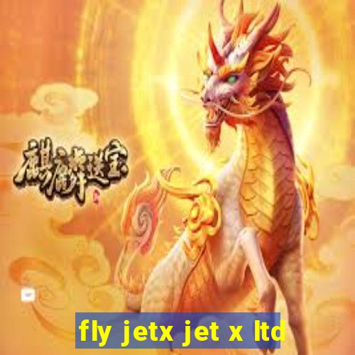 fly jetx jet x ltd