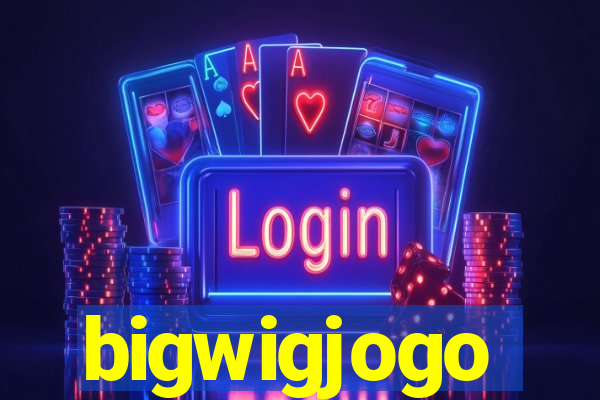 bigwigjogo