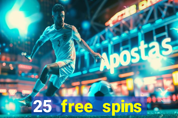 25 free spins casino no deposit