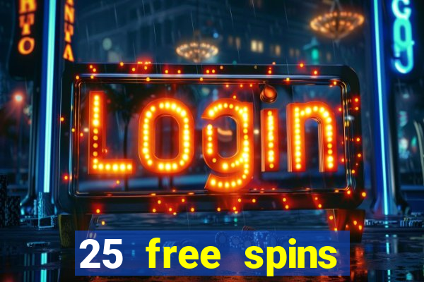 25 free spins casino no deposit