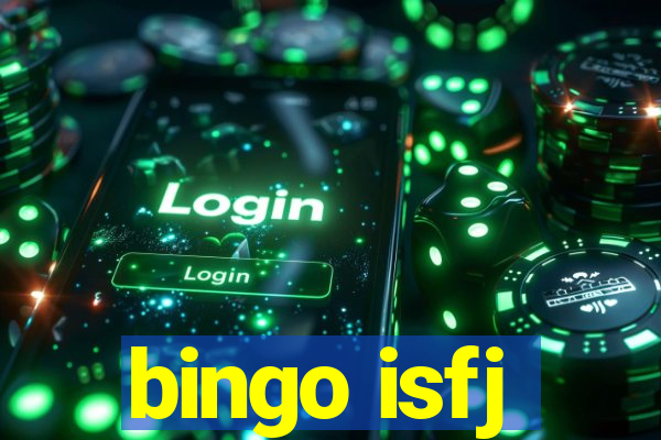 bingo isfj