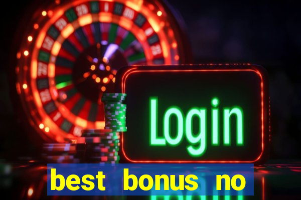 best bonus no deposit casino