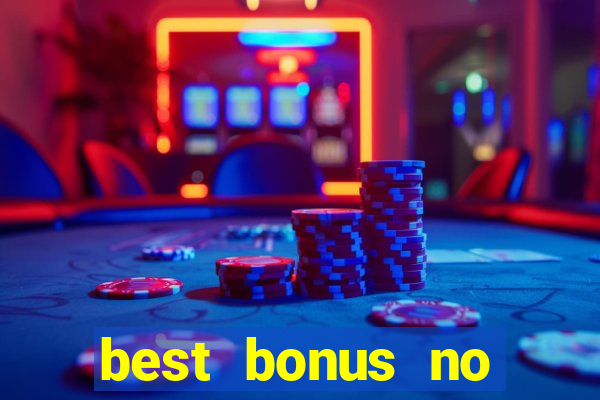 best bonus no deposit casino