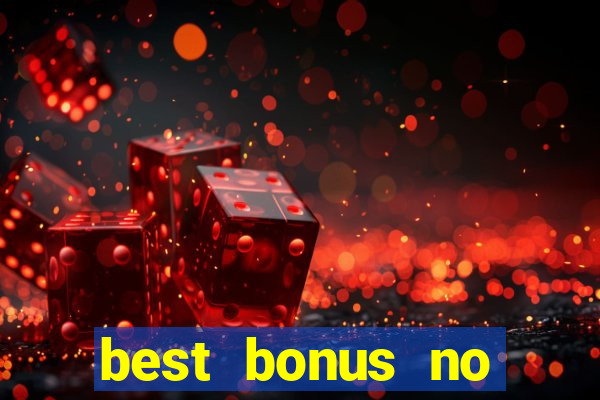 best bonus no deposit casino