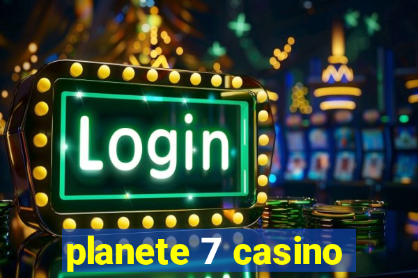 planete 7 casino