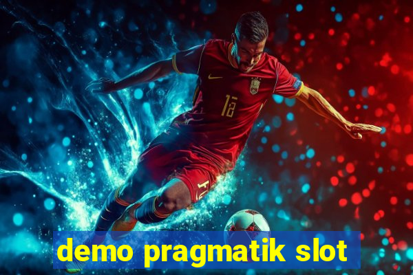 demo pragmatik slot