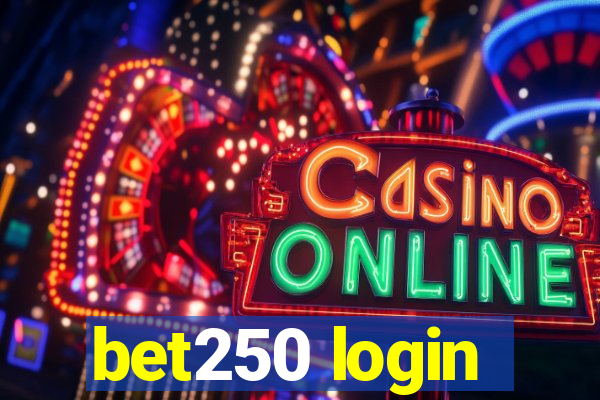 bet250 login