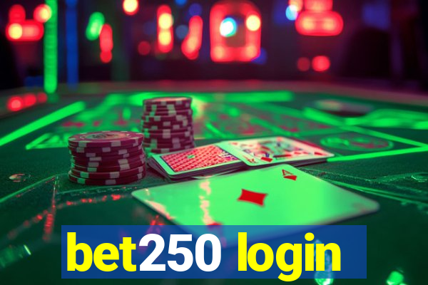 bet250 login