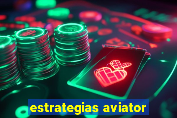 estrategias aviator