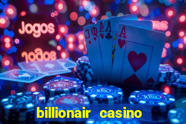 billionair casino free chips