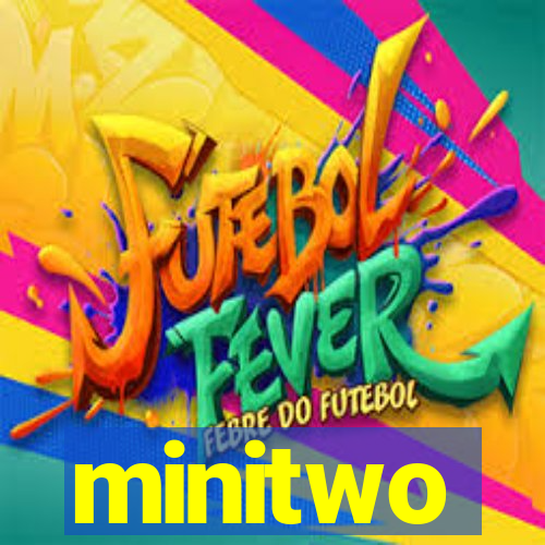 minitwo