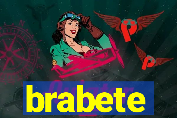 brabete